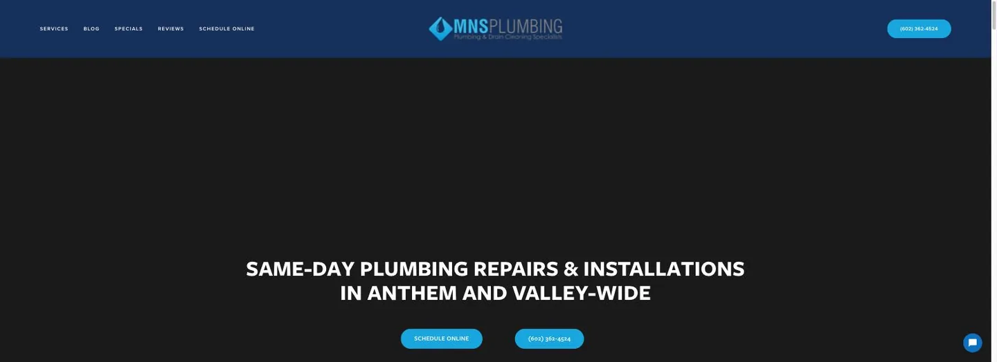 Homepage hero of MNS Plumbing on a dark background with the headline Same-Day Plumbing Repairs and Installations in Anthem and Valley-Wide and Schedule Online and phone number buttons. The background video had not loaded when the screenshot was taken.